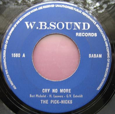 The Picknicks : Cry No More / I Know (7", Single, RE)