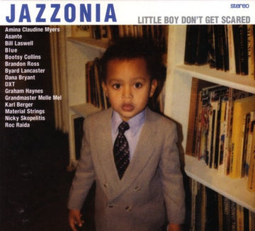 Jazzonia : Little Boy Don't Get Scared (CD, RE, RM, Dig)