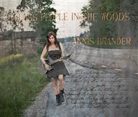 Annis Brander : Glass People In The Woods (CD, Album, Dig)