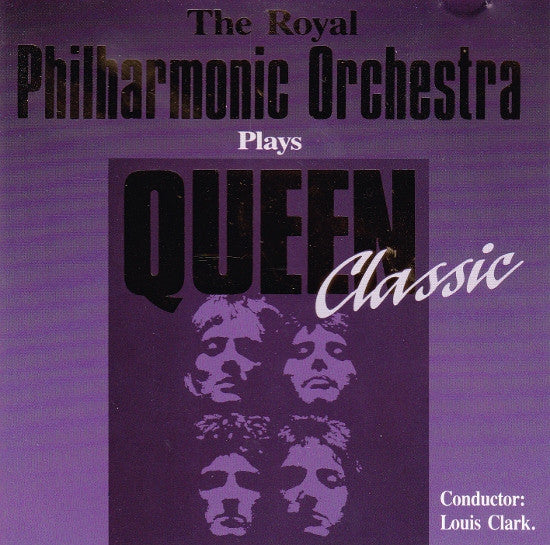 Royal Philharmonic Orchestra , Conductor Louis Clark : Plays Queen Classic (CD, Album)