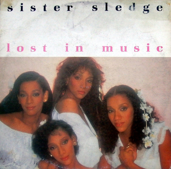 Sister Sledge : Lost In Music (12")