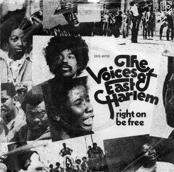 The Voices Of East Harlem : Right On Be Free/No No No (7", Single)