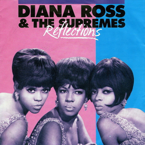 The Supremes : Reflections (7", Single)