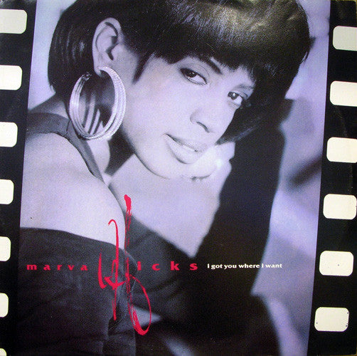 Marva Hicks : I Got You Where I Want (12")