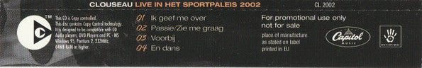 Clouseau : Live In Het Sportpaleis 2002 (CD, Maxi, Copy Prot., Promo)
