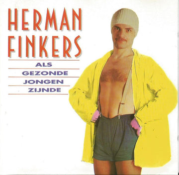 Herman Finkers : Als Gezonde Jongen Zijnde (CD, Album, RE)