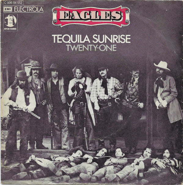 Eagles : Tequila Sunrise (7", Single)