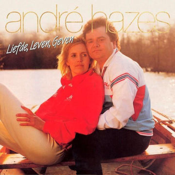 André Hazes : Liefde, Leven, Geven (CD, Album, RE, RM)