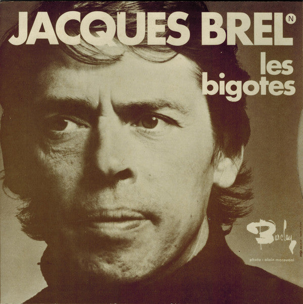 Jacques Brel : Le Plat Pays / Les Bigotes (7", Single, RE)