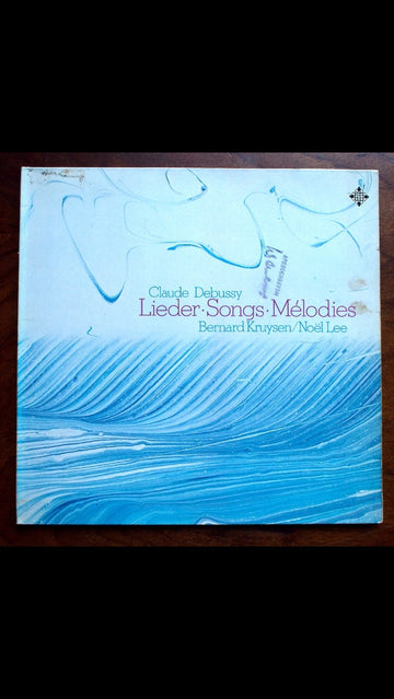 Claude Debussy, Bernard Kruysen, Noël Lee : Lieder. Songs. Melodies (LP)