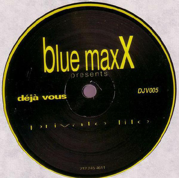 Blue Maxx : Private Life (12")