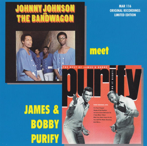 James & Bobby Purify, Johnny Johnson And The Bandwagon : James & Bobby Purify Meet Johnny Johnson And The Bandwagon (CD, Comp, RM, Unofficial)