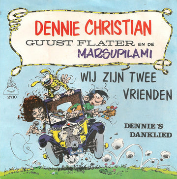 Dennie Christian : Guust Flater En De Marsupilami Wij Zijn Twee Vrienden (7", Single)