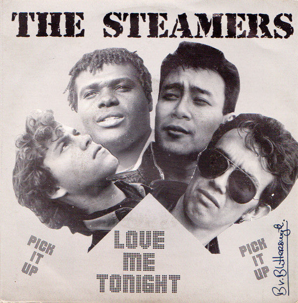 The Steamers : Love Me Tonight / Pick It Up (7")