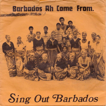 Sing Out Barbados : Barbados Ah Come From (7", EP)