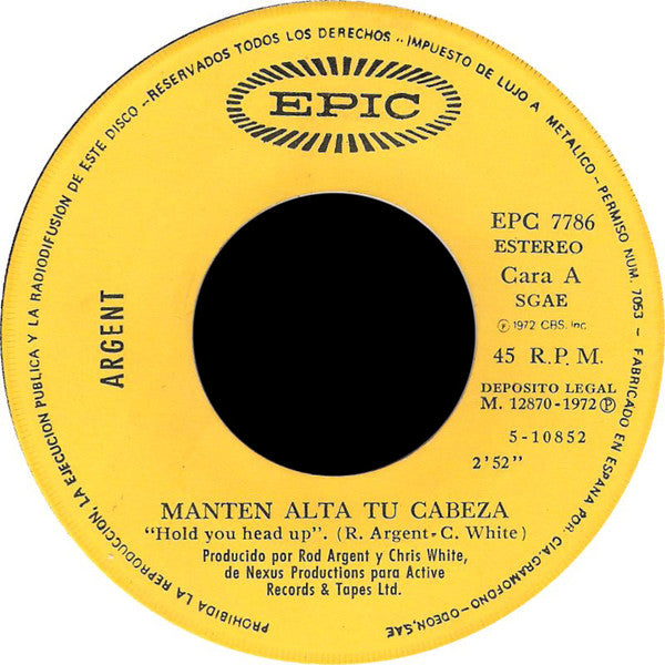 Argent : Manten Alta Tu Cabeza (7")