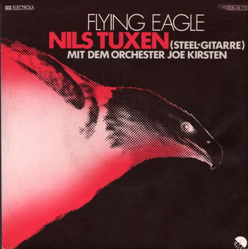 Nils Tuxen (Steel-Gitarre) mit dem Orchester Joe Kirsten : Flying Eagle (7", Single)