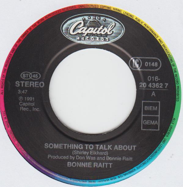Bonnie Raitt : Something To Talk About (7")
