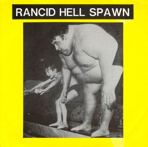 Rancid Hell Spawn : Gastro Boy (7", EP)