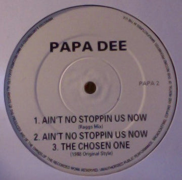 Papa Dee : Ain't No Stoppin Us Now (12", Promo)