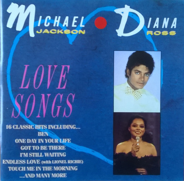 Michael Jackson / Diana Ross : Love Songs (CD, Comp, RE)