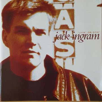 Jack Ingram : Livin' Or Dyin' (HDCD, Album)