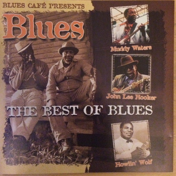 Various : Blues Café Presents The Best Of Blues (CD, Comp)