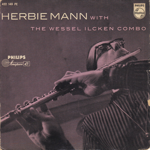 Herbie Mann With  The Wessel Ilcken Combo : Salute To The Flute III (7", EP)