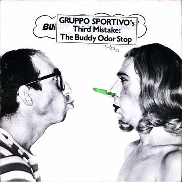 The Buddy Odor Stop : Buddy Odor Is A Gas! (LP, Album)