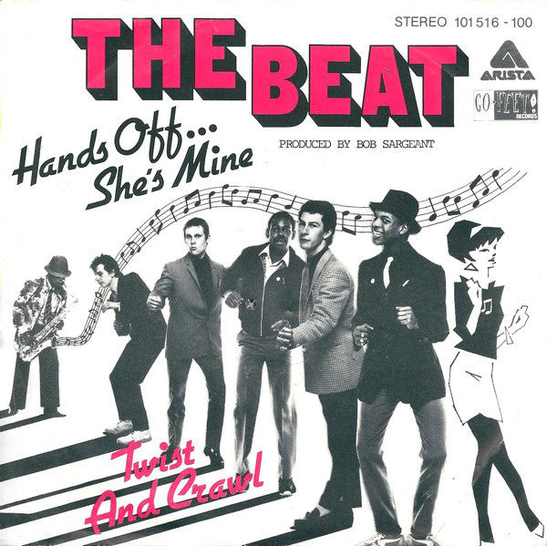 The Beat (2) : Hands Off... She's Mine / Twist  And Crawl (7", Single)