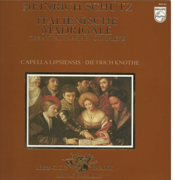 Heinrich Schütz - Capella Lipsiensis • Dietrich Knothe : Italienische Madrigale, Gesamtaufnahme. Complete (LP)