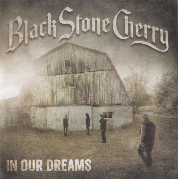 Black Stone Cherry : In Our Dreams (CDr, Single)