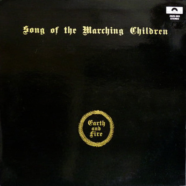 Earth And Fire : Song Of The Marching Children (LP, Album, RP, Gat)