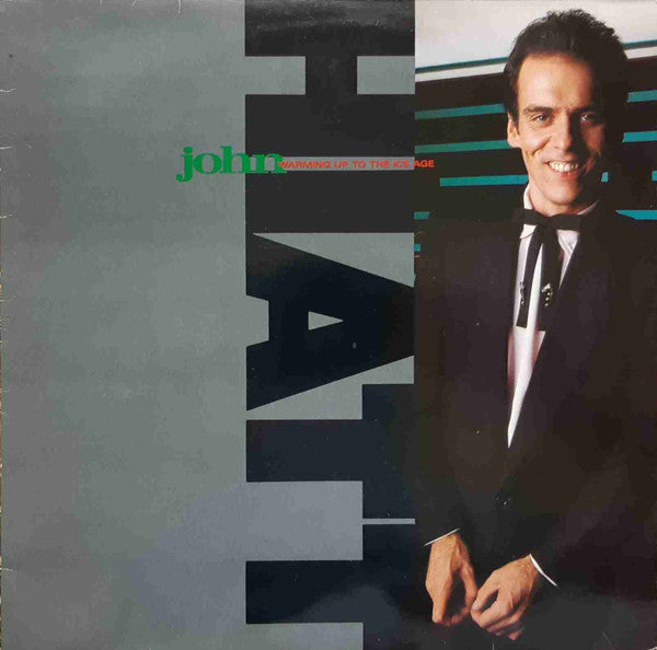 John Hiatt : Warming Up To The Ice Age (LP, Album)