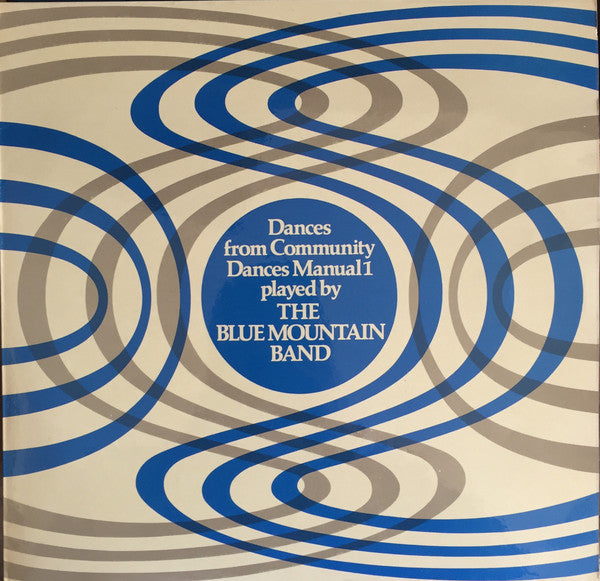 Blue Mountain Band : Dances From Community Dances Manual 1 (LP, Album)