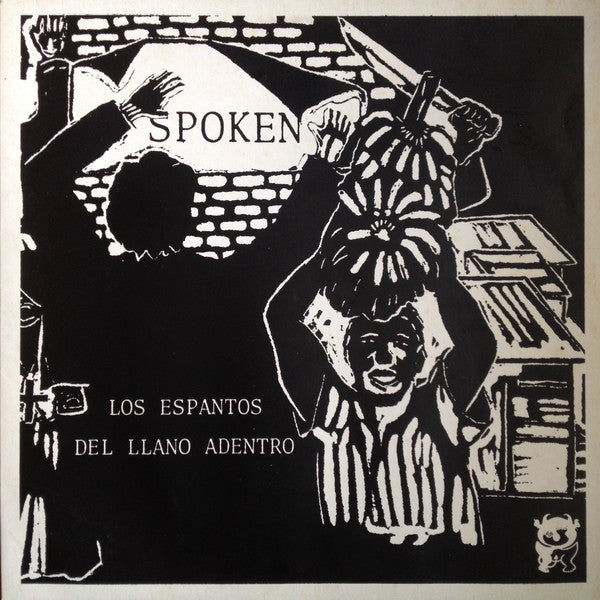 Los Espantos del Llano Adentro : Spoken (LP, Album)