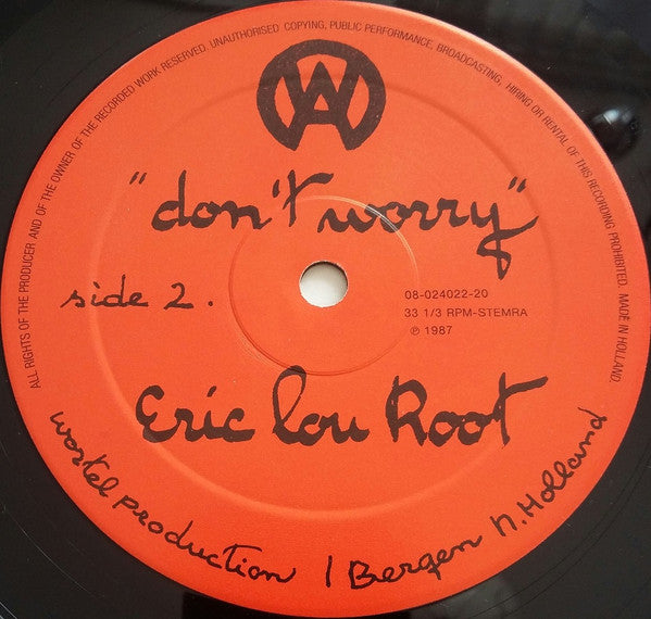 Eric Lou Root : Don't Worry (LP, Album)