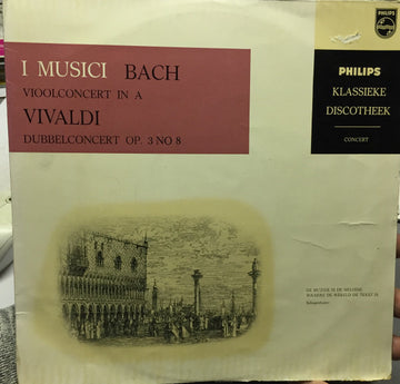 Roberto Michelucci : I Musici Bach (Vioolconcert In A) Vivaldi (Dubbelconcert Op. 3 No. 8) (10", MiniAlbum, Mono)