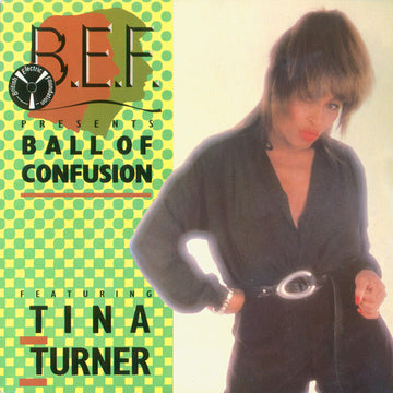 B.E.F.* Featuring Tina Turner : Ball Of Confusion (7", Single)