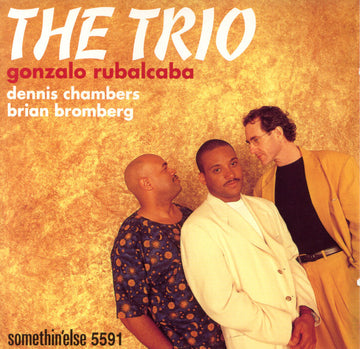 Gonzalo Rubalcaba, Dennis Chambers, Brian Bromberg : The Trio (CD, Album)