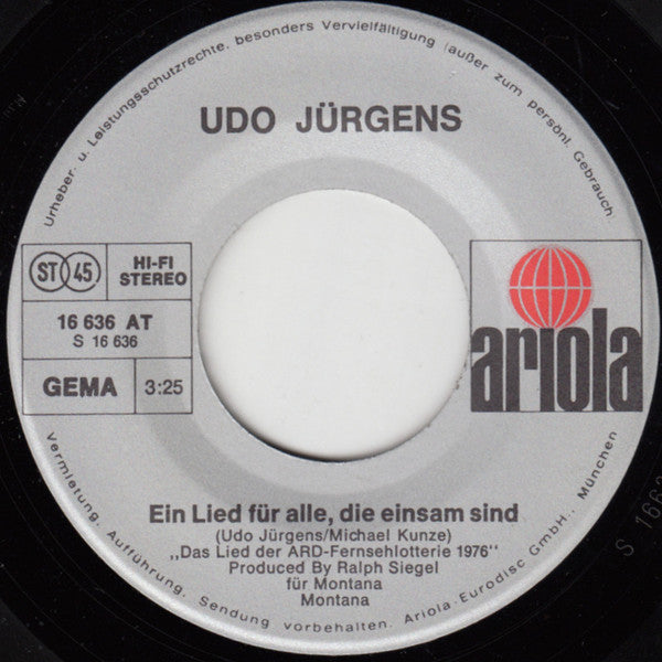 Udo Jürgens : Ein Lied Für Alle, Die Einsam Sind / Und Dabei Könnt' Sie Meine Tochter Sein (7", Single)