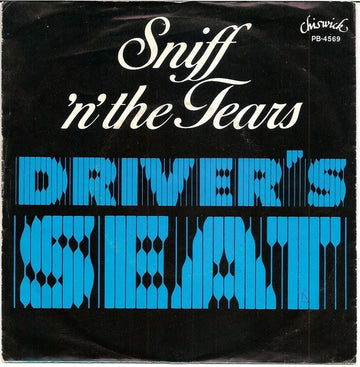 Sniff 'n' the Tears : Driver's Seat (7", Single)