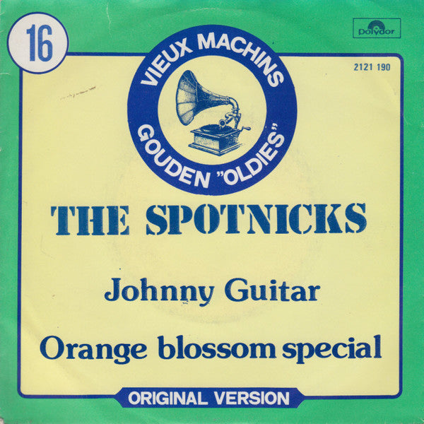 The Spotnicks : Johnny Guitar / Orange Blossom Special (7", Single, RE)