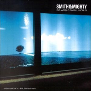 Smith & Mighty : Big World Small World (3xLP, Album)