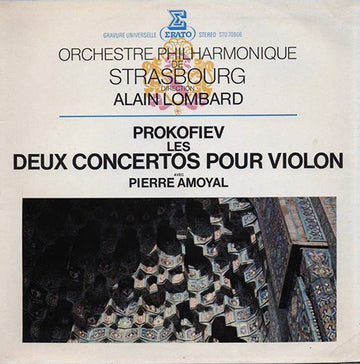 Sergei Prokofiev, Orchestre Philharmonique De Strasbourg, Alain Lombard, Pierre Amoyal : Les Deux Concertos Pour Violon (LP, Gat)