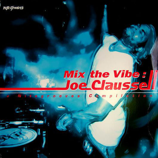 Joe Claussell : Mix The Vibe (2x12", Comp)