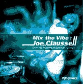 Joe Claussell : Mix The Vibe (2x12", Comp)