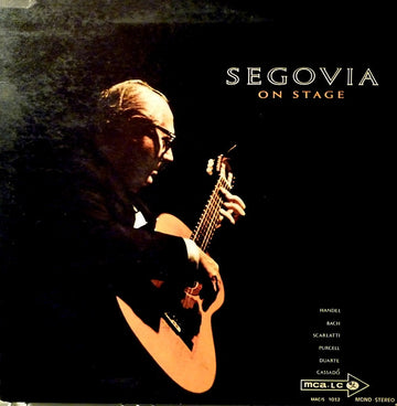 Andrés Segovia : Segovia On Stage (LP)