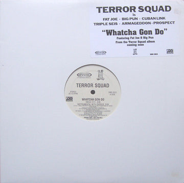 Terror Squad : Whatcha Gon Do (12", Promo)