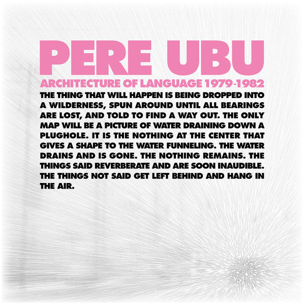 Pere Ubu : Architecture Of Language 1979 - 1982 (Box, Comp + LP, RE, RM + LP, RE, RM + LP, RE, RM +)